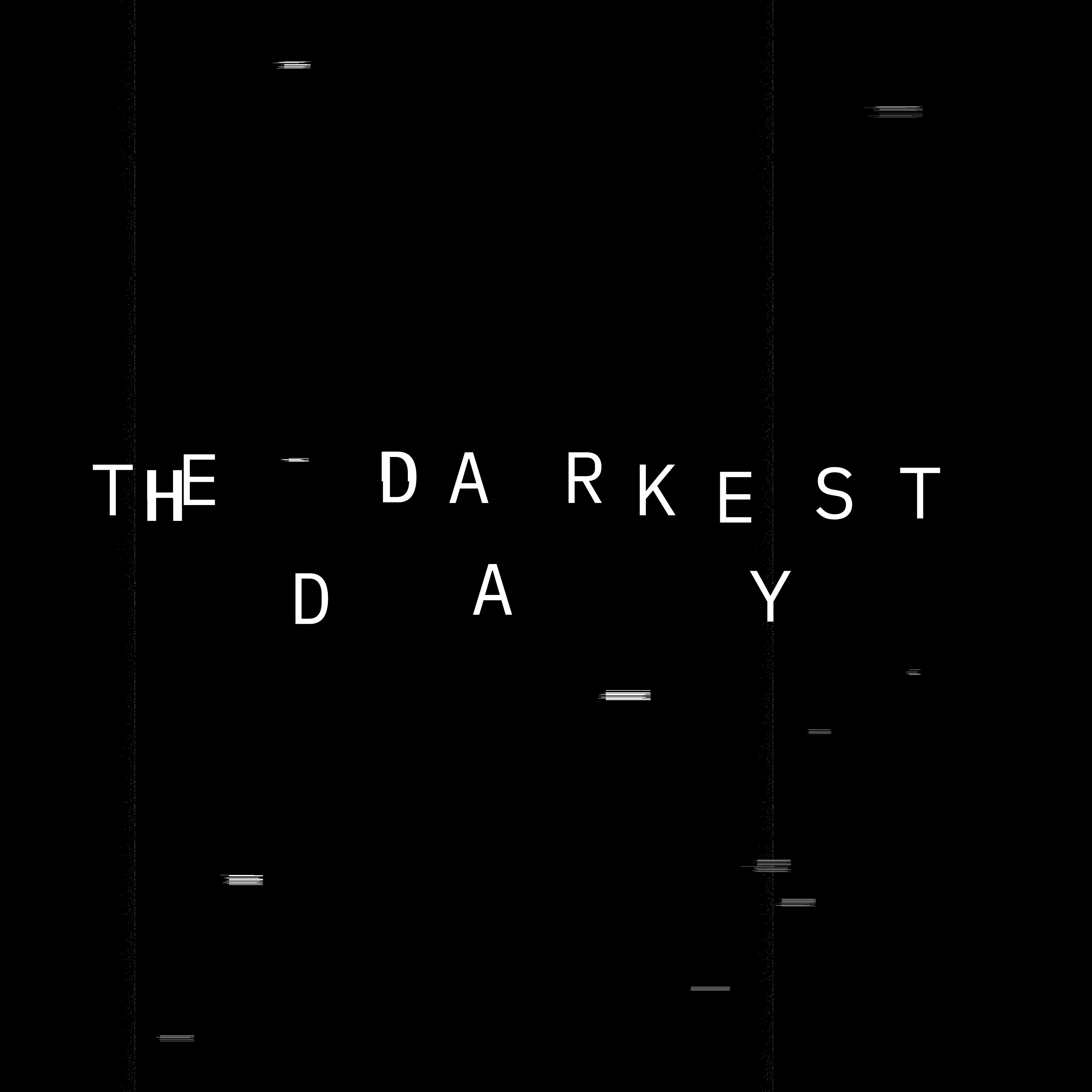 The Darkest Day