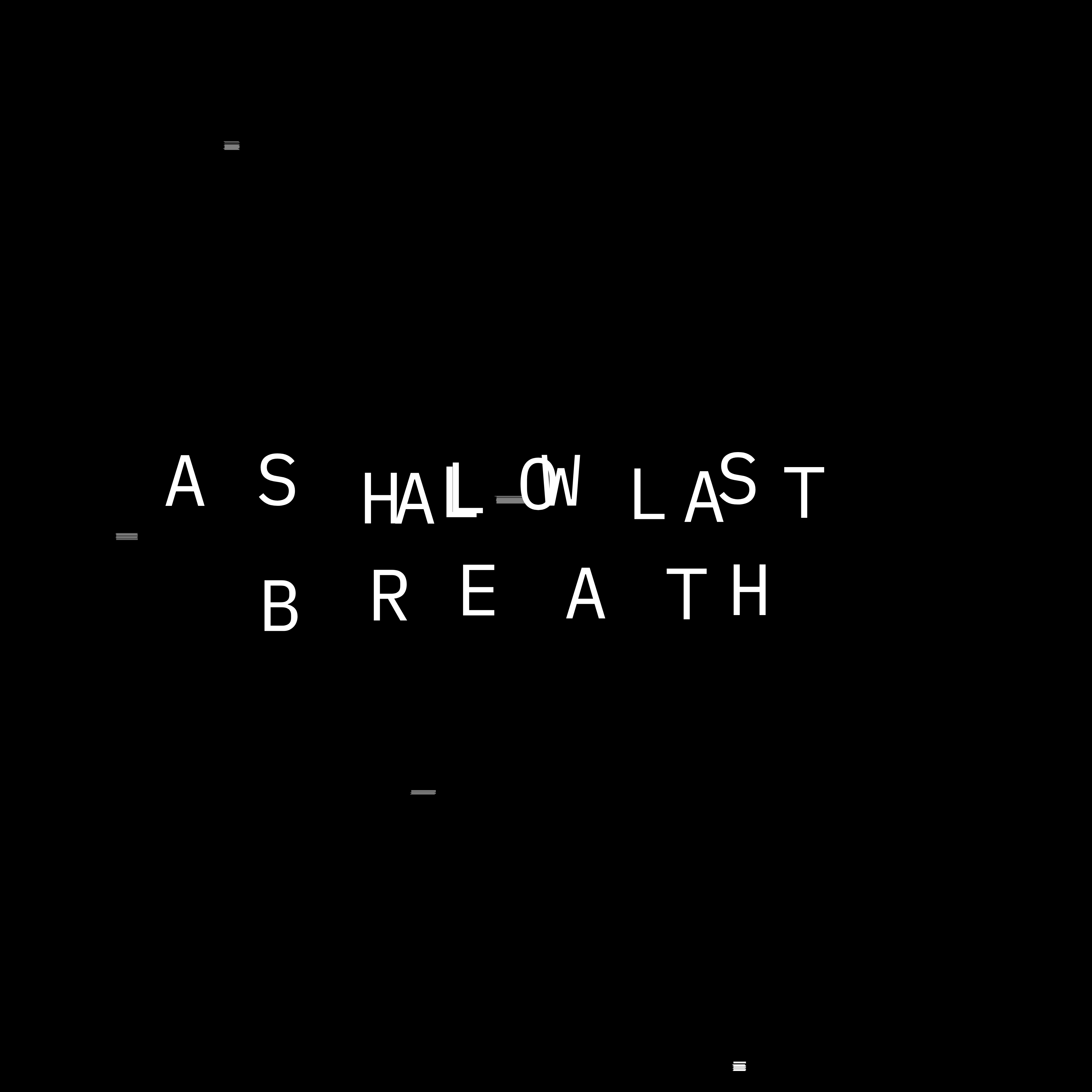 A Shallow Last Breath