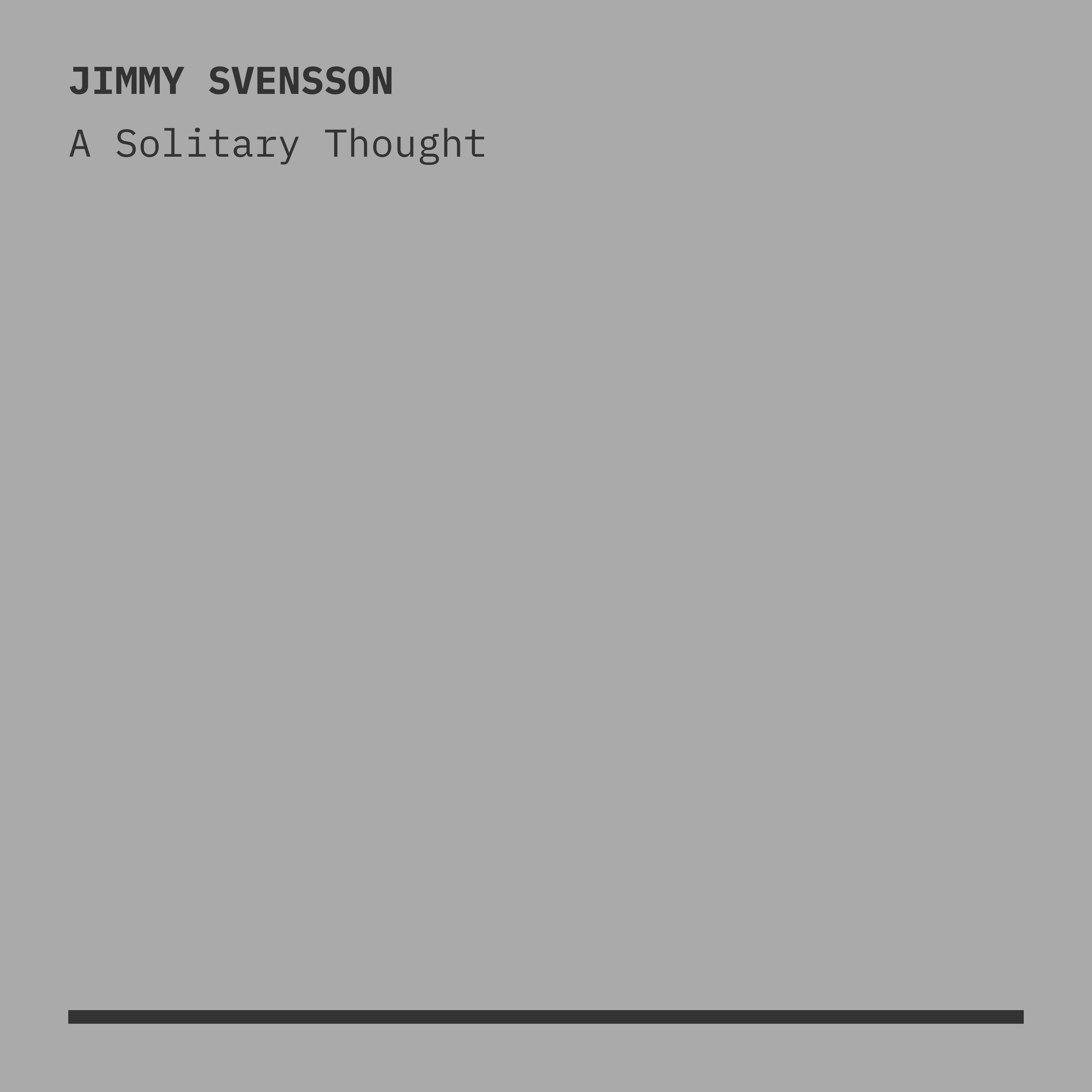 A Solitary Thought