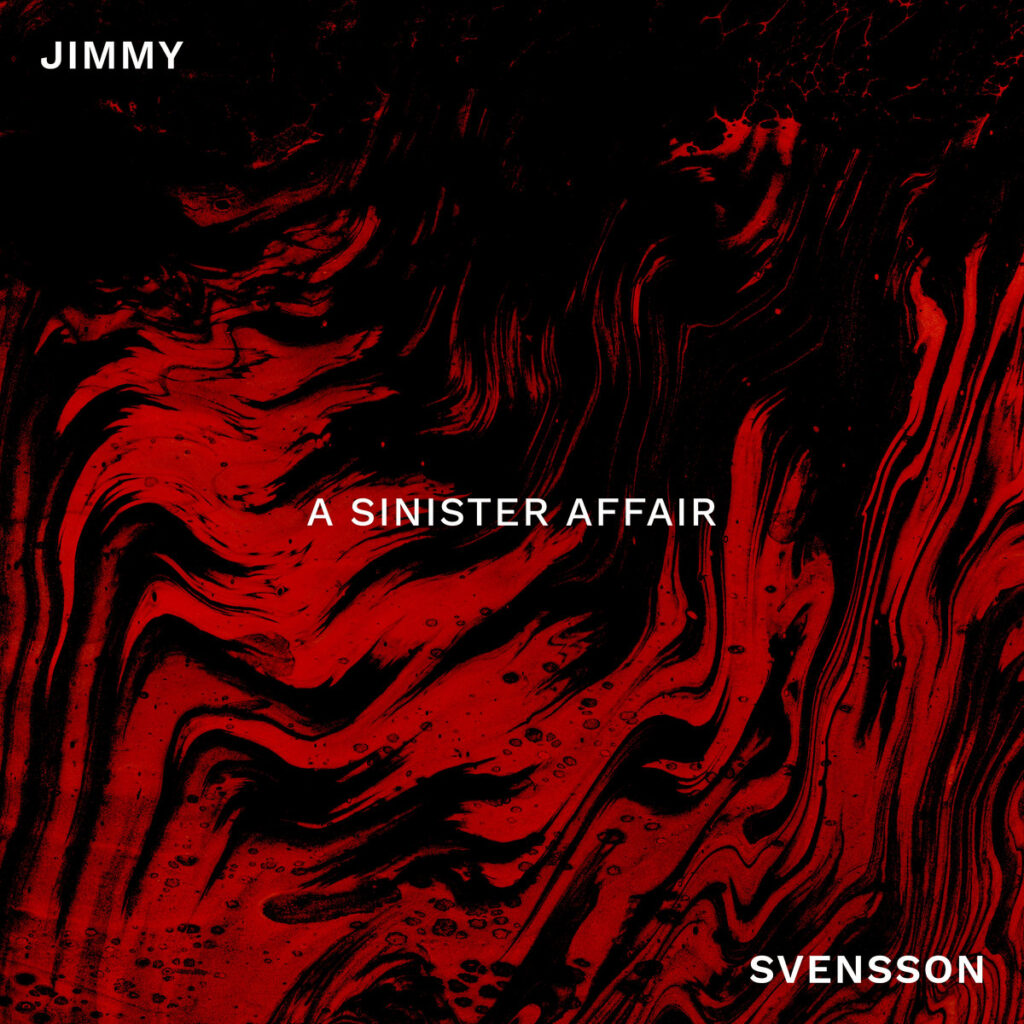 Jiimmy Svensson - A Sinister Affair. Album artwork.