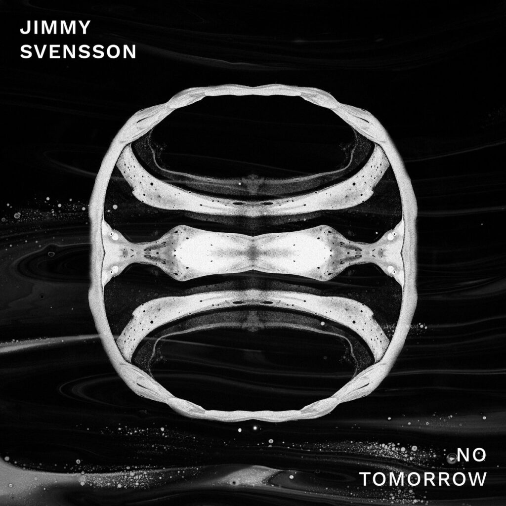 Jimmy Svensson - No Tomorrow. Album artwork.