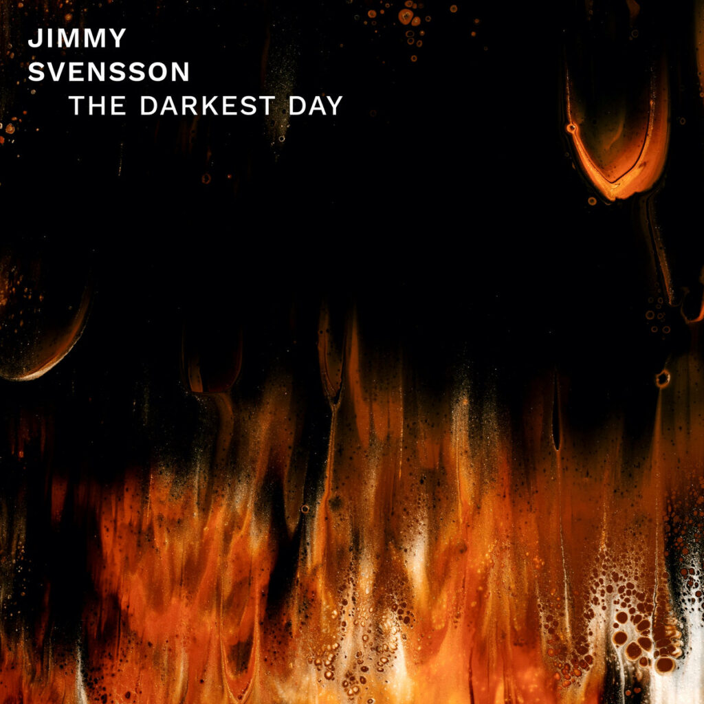 Jimmy Svensson - The Darkest Day. Album artwork.