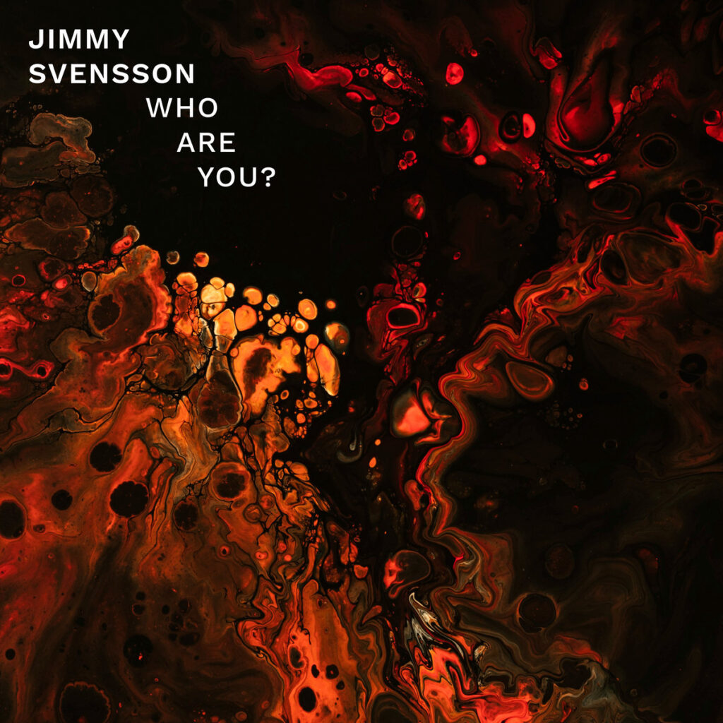 Jimmy Svensson - Who Are You? Album artwork.